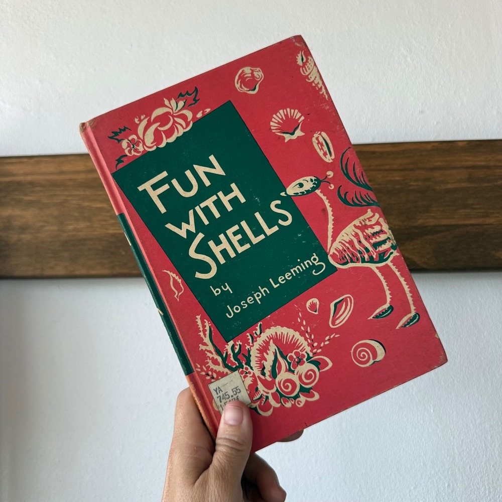 Fun With Shells Joseph Leeming 1958 Vintage Shellcraft Hobby Book Illustrated